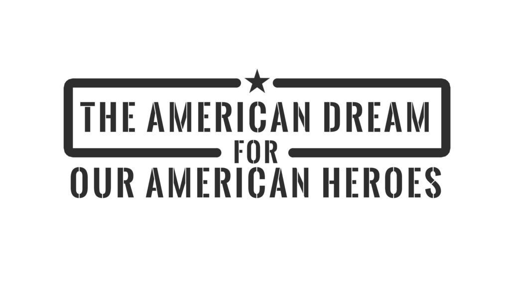 American Dream for American Heroes